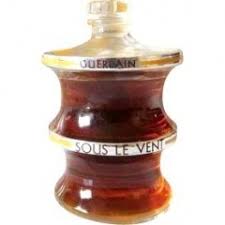 Sous Le Vent EDT (1932) • GUERLAIN‎ • ScentAdvice